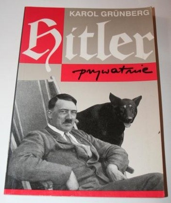 Okładka książki Hitler prywatnie Karol Grünberg