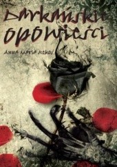 Okładka książki Darkańskie opowieści Anna Maria Rękoś