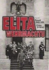 Okładka książki Elita Wehrmachtu Ronald Smelser, Enrico Syring