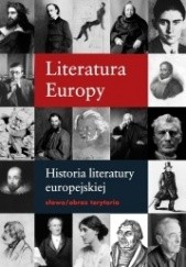 Okładka książki Literatura Europy. Historia literatury europejskiej Annick Benoit-Dusausoy, Guy Fontaine