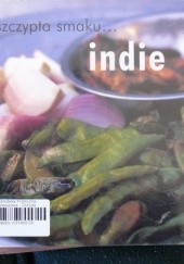 Okładka książki Szczypta smaku... indie Carol Selve Rajah, Priya Wickramasinghe