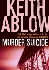 Okładka książki Murder Suicide Keith Ablow