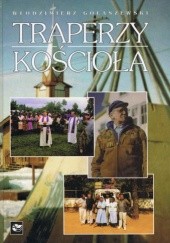 Okładka książki Traperzy Kościoła Włodzimierz Gołaszewski