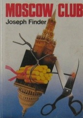 Okładka książki Moscow Club Joseph Finder