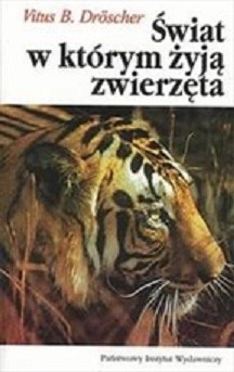 Okładka książki Świat, w którym żyją zwierzęta Vitus B. Dröscher