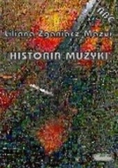 Okładka książki Historia muzyki Liliana Zganiacz-Mazur