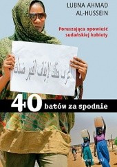 Okładka książki 40 batów za spodnie Lubna Ahmad Al-Hussein