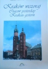 Okładka książki Kraków wczoraj Ewa Gaczoł, Wacław Passowicz