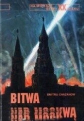Okładka książki Bitwa nad Moskwą Dmitrij Chazanow