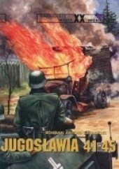 Okładka książki Jugosławia 41-45 Bogdan Satalecki