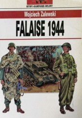 Okładka książki Falaise 1944 Wojciech Zalewski