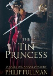 Okładka książki The Tin Princess Philip Pullman