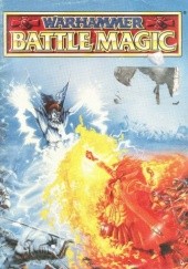 Okładka książki Warhammer Battle Magic Andy Chambers, William King, Rick Priestley