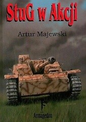 Okładka książki StuG w Akcji Artur Majewski