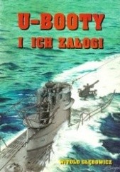 Okładka książki U-booty i ich załogi Witold Głębowicz