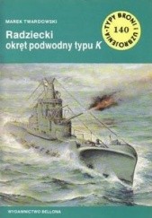 Okładka książki Radziecki okręt podwodny typu K Marek Twardowski