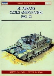 M1 Abrams. Czołg amerykański 1982-92