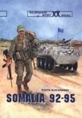 Okładka książki Somalia 92-95 Piotr Kucharski