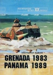 Okładka książki Grenada 1983. Panama 1989 Krzysztof Kubiak
