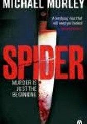 Okładka książki Spider Michael Morley