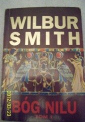 Okładka książki Bóg Nilu tom 1 Wilbur Smith