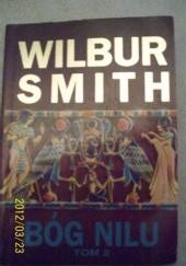 Okładka książki Bóg Nilu tom 2 Wilbur Smith