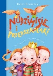 Okładka książki Nudzimisie i przedszkolaki Rafał Klimczak
