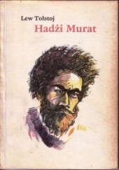 Okładka książki Hadżi Murat Lew Tołstoj