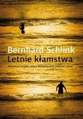 Okładka książki Letnie kłamstwa Bernhard Schlink