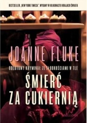 Okładka książki Śmierć za cukiernią Joanne Fluke
