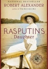 Okładka książki Rasputins Daughter Robert Alexander