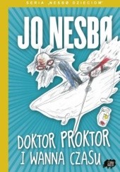 Okładka książki Doktor Proktor i wanna czasu Jo Nesbø
