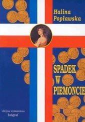 Okładka książki Spadek w Piemoncie Halina Popławska