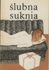 Okładka książki Ślubna suknia Barbara Nawrocka-Dońska