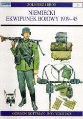 Okładka książki Niemiecki ekwipunek bojowy 1939-45 Gordon L. Rottman