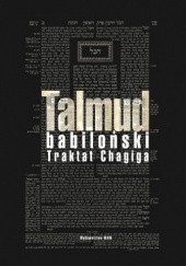 Okładka książki Talmud babiloński. Traktat Chagiga praca zbiorowa