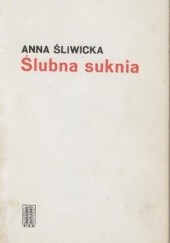Okładka książki Ślubna suknia Anna Śliwicka