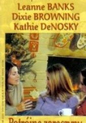 Okładka książki Potrójne zaręczyny Leanne Banks, Dixie Browning, Kathie DeNosky