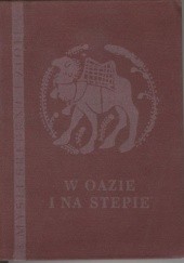 Okładka książki W oazie i na stepie