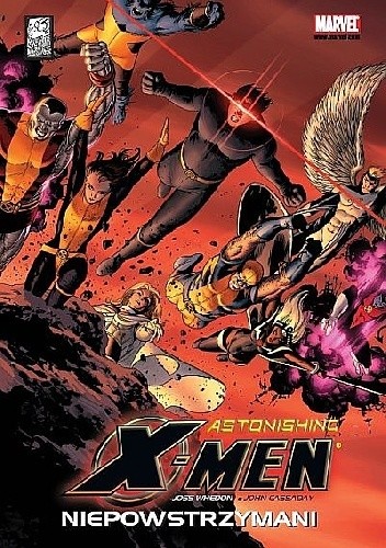 Okładka książki The Astonishing X-Men - Tom 4 - Niepowstrzymani John Cassaday, Laura Martin, Joss Whedon