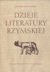Okładka książki Dzieje literatury rzymskiej Ludwika Rychlewska