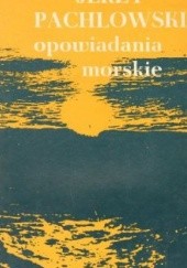 Okładka książki Opowiadania morskie Jerzy Pachlowski