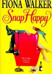 Okładka książki Snap happy Fiona Walker