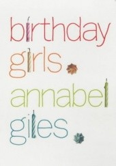 Okładka książki Birthday Girls Annabel Giles