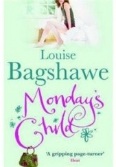 Okładka książki Monday's Child Louise Bagshawe