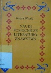 Okładka książki Nauki pomocnicze literaturoznawstwa Teresa Winek