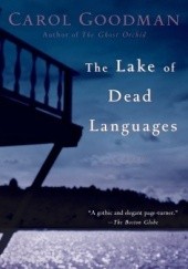 Okładka książki The Lake of Dead Languages Carol Goodman