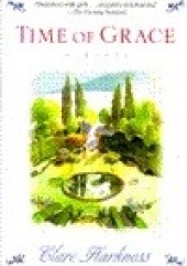 Okładka książki Time of Grace Clare Harkness