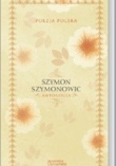 Okładka książki Poezja Polska, Szymon Szymonowic - Antologia Szymon Szymonowic