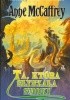 Okładka książki Ta, która słyszała smoki Anne McCaffrey